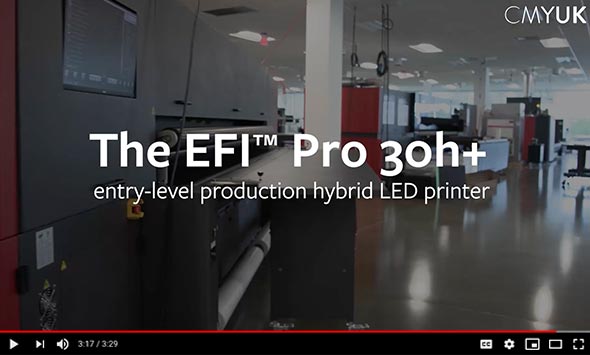 EFI Pro 30h+ Hybrid LED Printer Overview